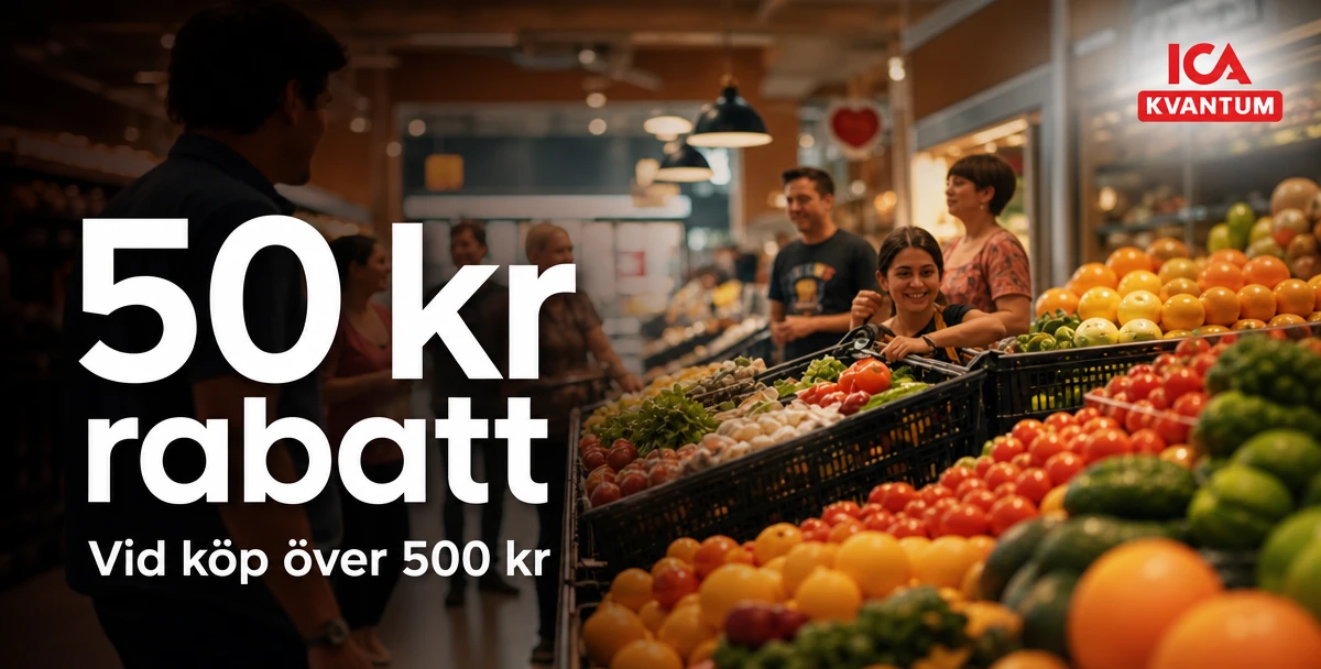 ICA Kvantum Gottsunda – 50 kr rabatt – Vid köp över 500 kr