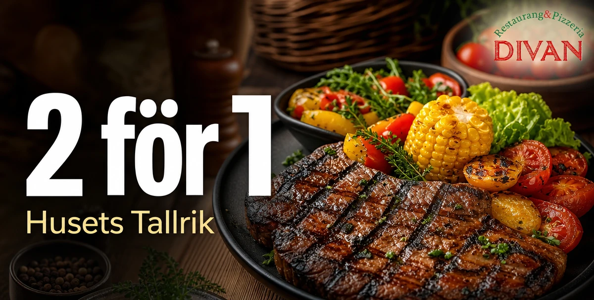 Restaurang & Pizzeria Divan – 2 för 1 – Husets Tallrik