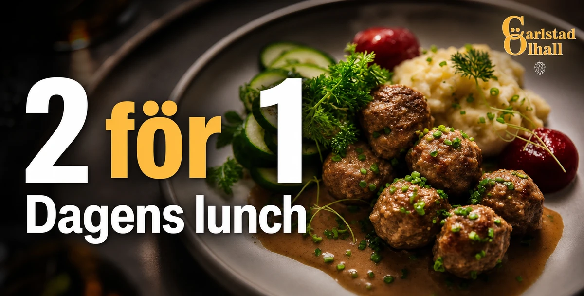 Carlstad Ölhall – 2 för 1 – Dagens lunch
