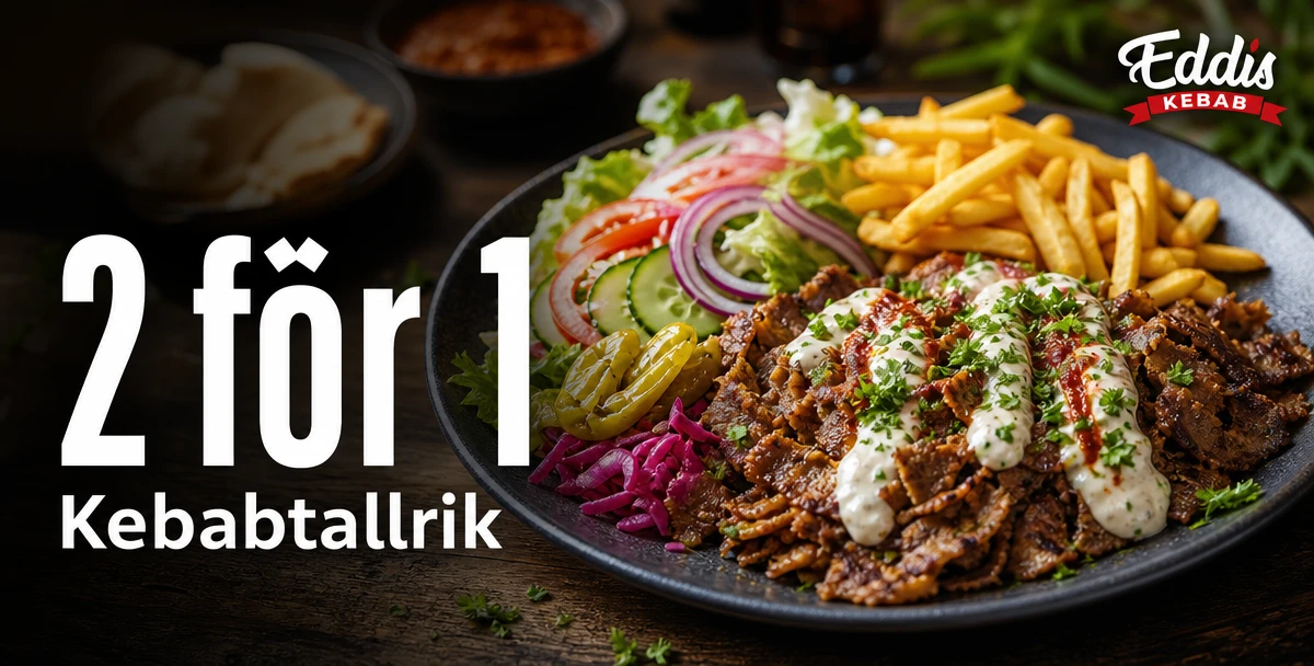 Eddis Kebab – 2 för 1 – Kebabtallrik