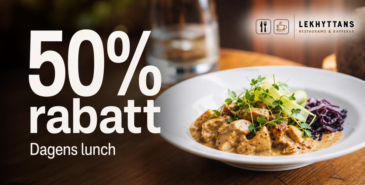 Lekhyttans – 50% rabatt – Dagens lunch