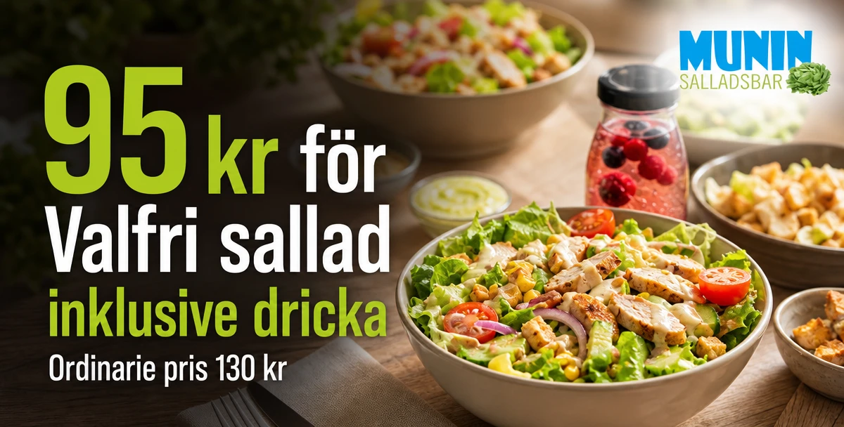 Munin Salladsbar – 95 kr för Valfri sallad inklusive dricka – Valfri sallad inklusive dricka