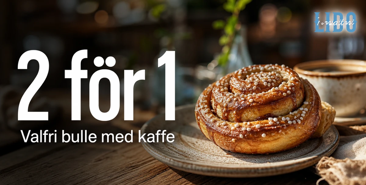 Konditori Lido Söder – 2 för 1 – Valfri bulle med kaffe