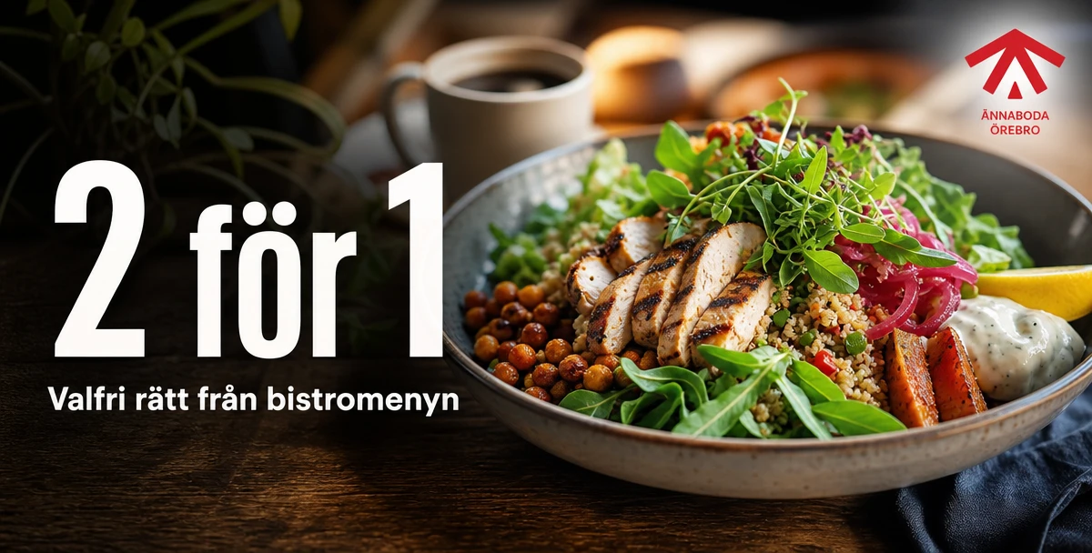 Ånnaboda – 2 för 1 – Valfri rätt från bistromenyn
