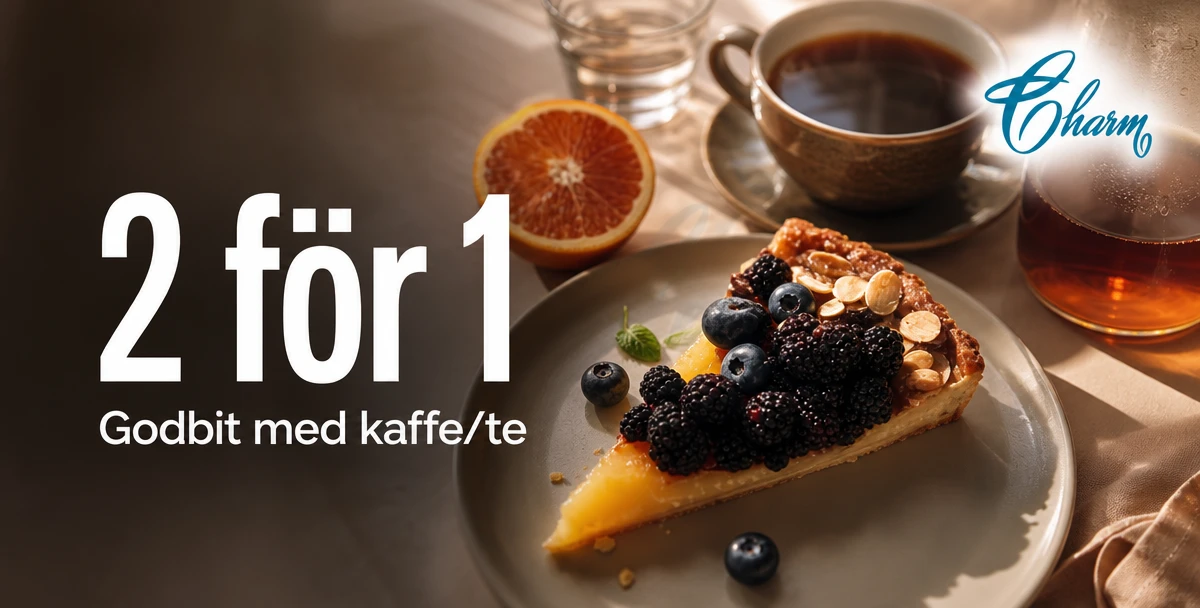 Café Charm – 2 för 1 – Godbit med kaffe/te