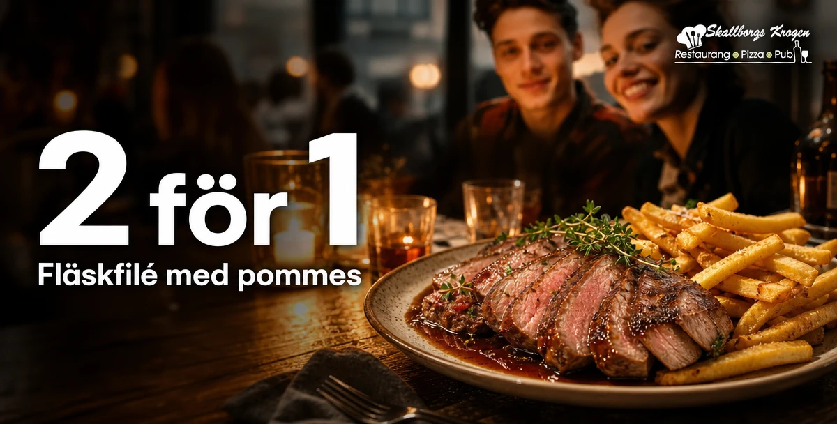 Skallbergskrogen – 2 för 1 – Fläskfilé med pommes