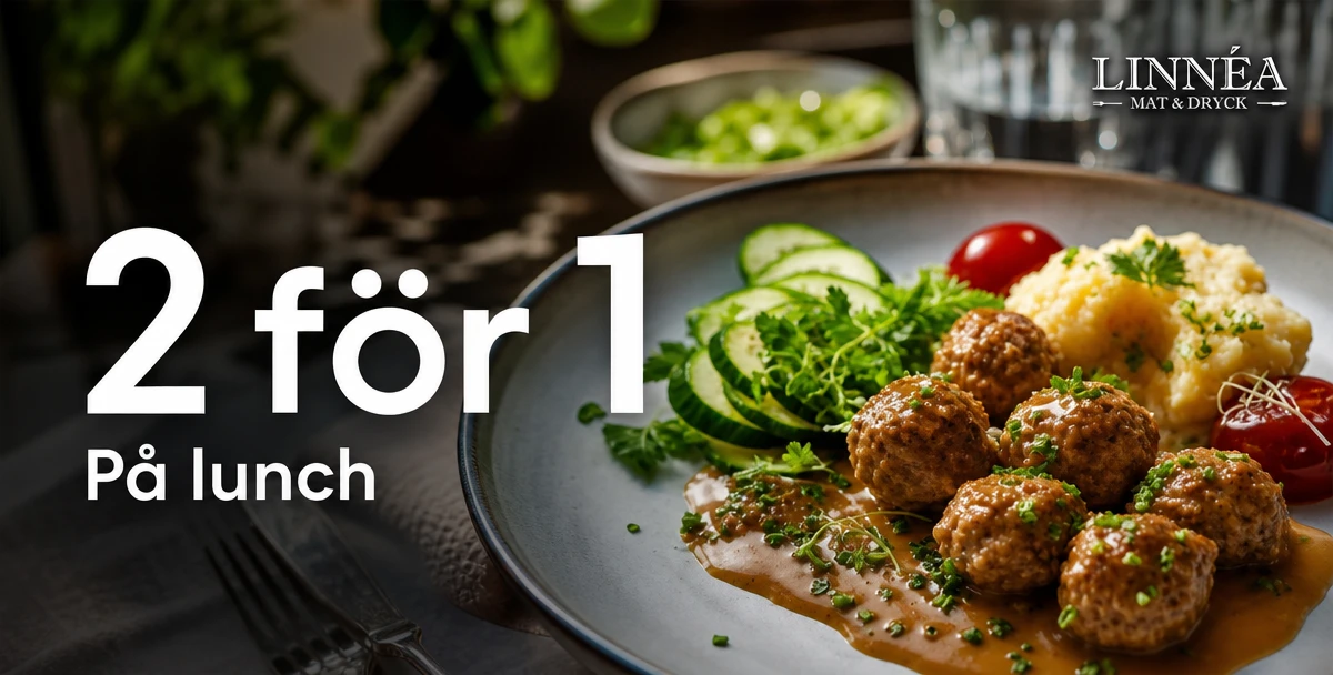 Linnéa mat & dryck – 2 för 1 – På lunch