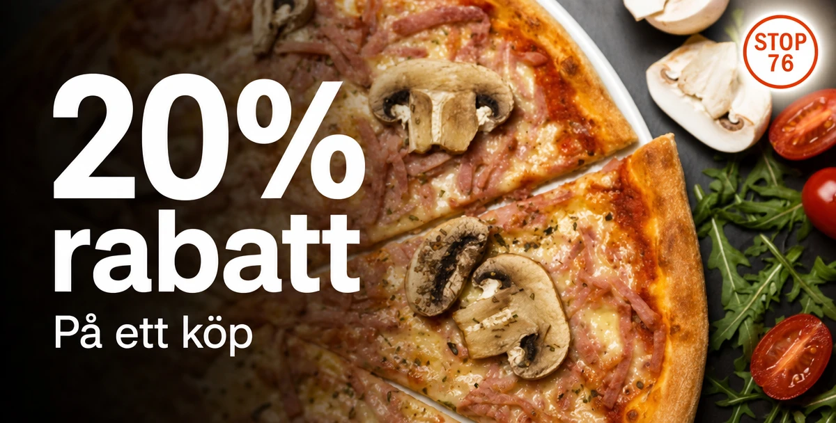 Stop 76 Pizzeria & Gatukök – 20% rabatt – På ett köp