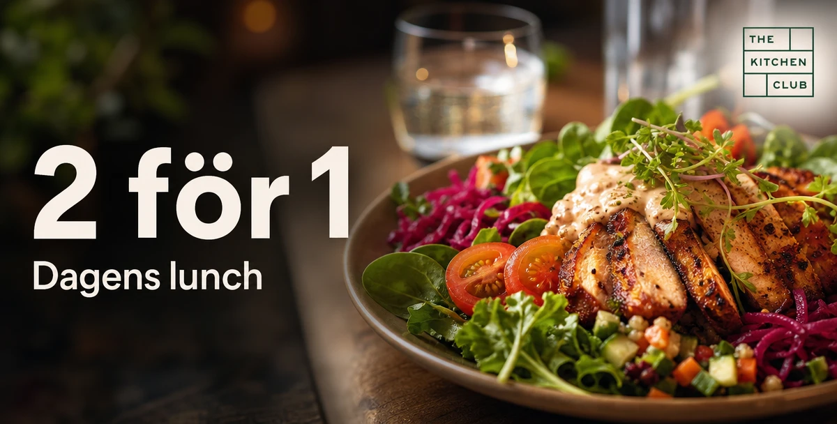 The Kitchen Club – 2 för 1 – Dagens lunch