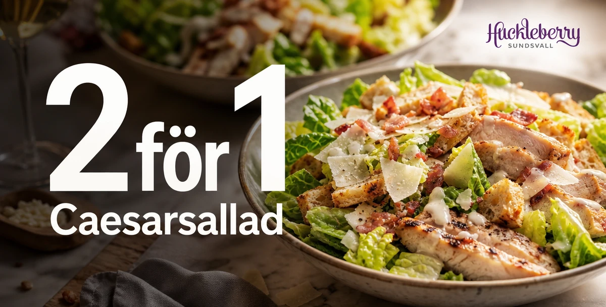 Huckleberry – 2 för 1 – Caesarsallad