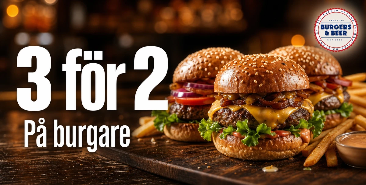 Burgers & Beer – 3 för 2 – På burgare