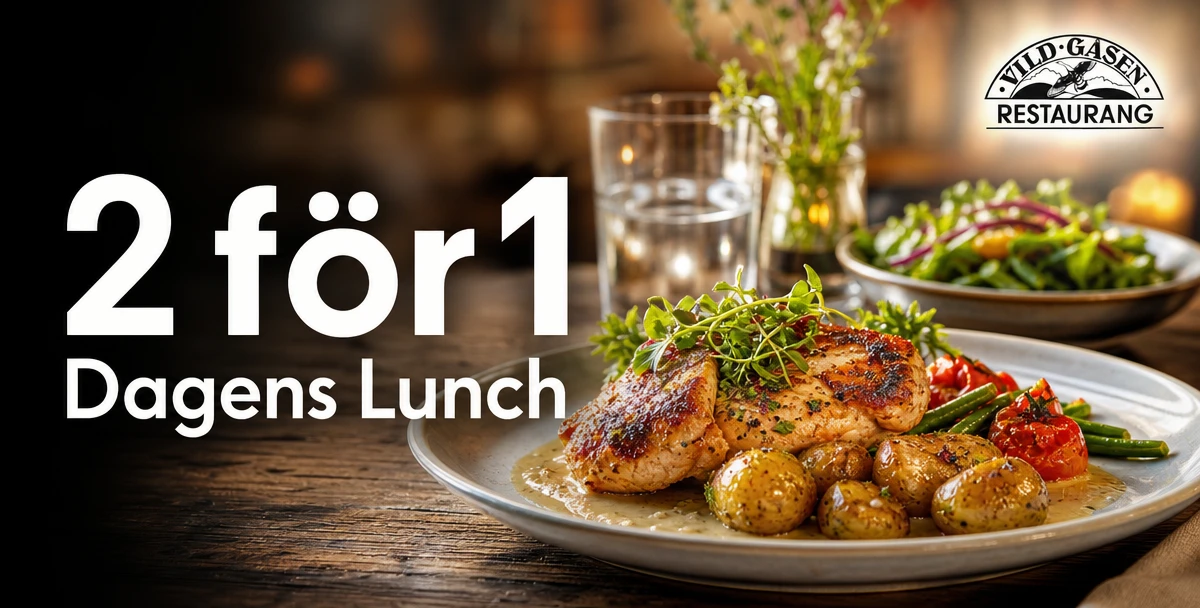 Vildgåsen – 2 för 1 – Dagens Lunch
