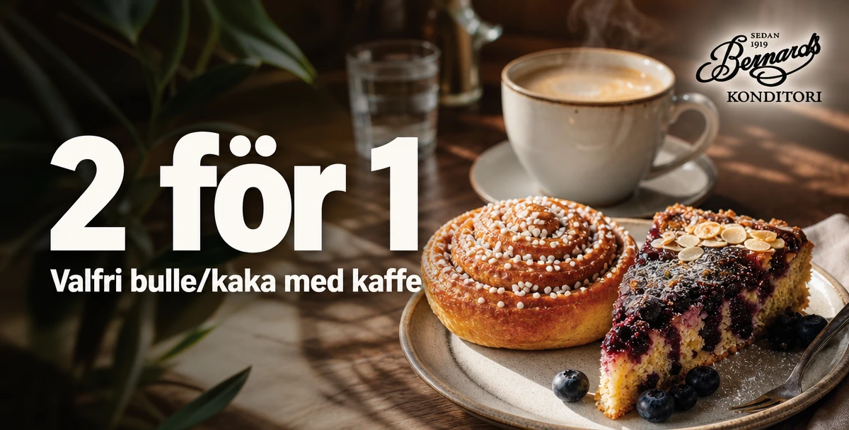 Bernards Konditori – 2 för 1 – Valfri bulle/kaka med kaffe