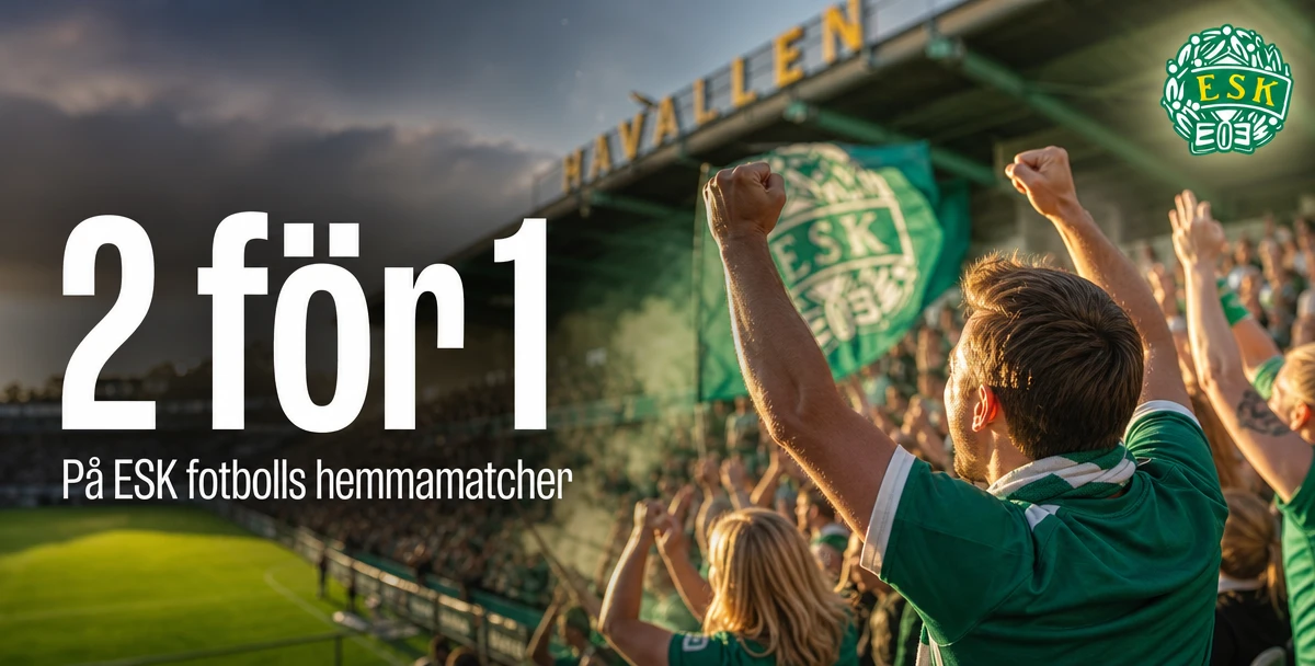 Enköpings SK – 2 för 1 – På ESK fotbolls hemmamatcher