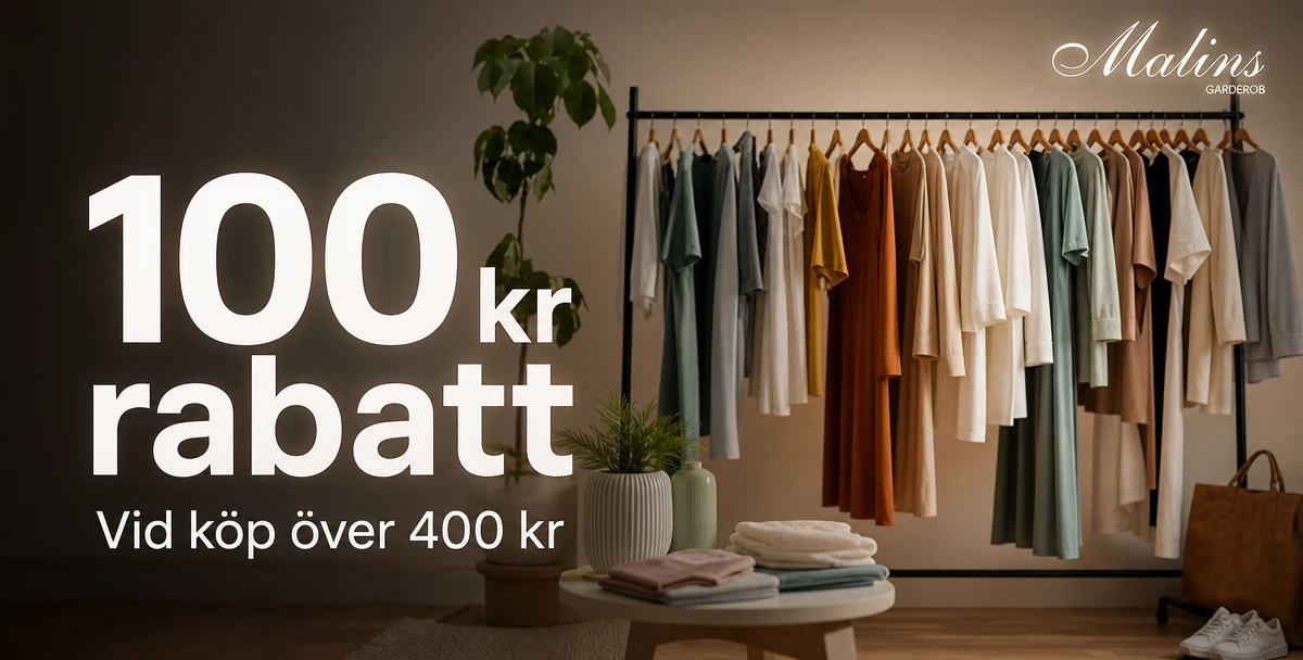 Malins Garderob – 100 kr rabatt – Vid köp över 400 kr