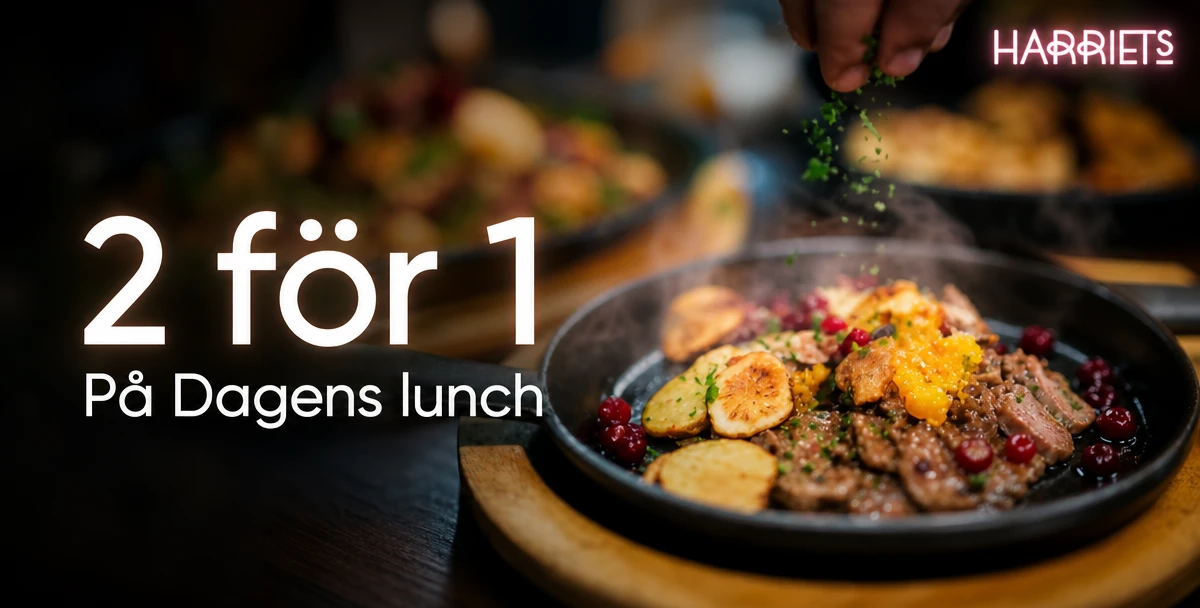 Harriets – 2 för 1 – På Dagens lunch