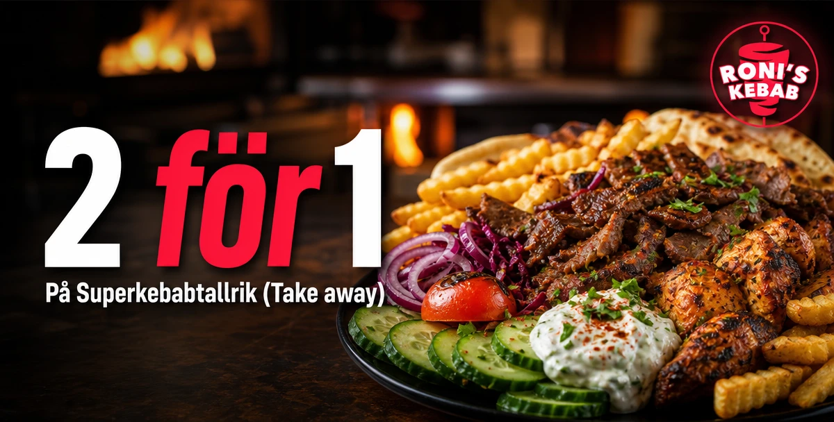 Roni's Kebab Bar – 2 för 1 – På Superkebabtallrik (Take away)