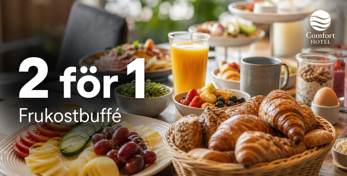 Comfort Hotel Sundsvall – 2 för 1 – Frukostbuffé