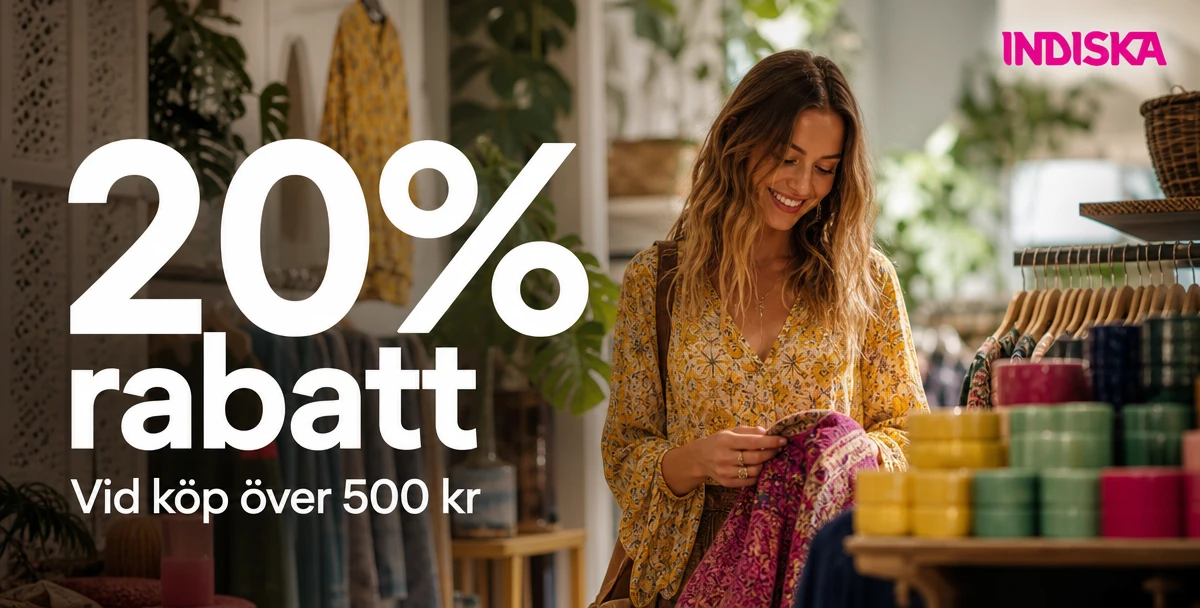 Indiska – 20% rabatt – Vid köp över 500 kr