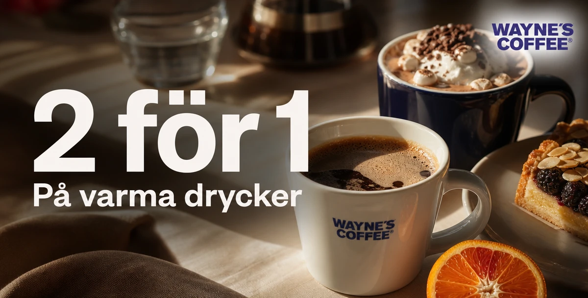 Wayne's Coffee – 2 för 1 – På varma drycker