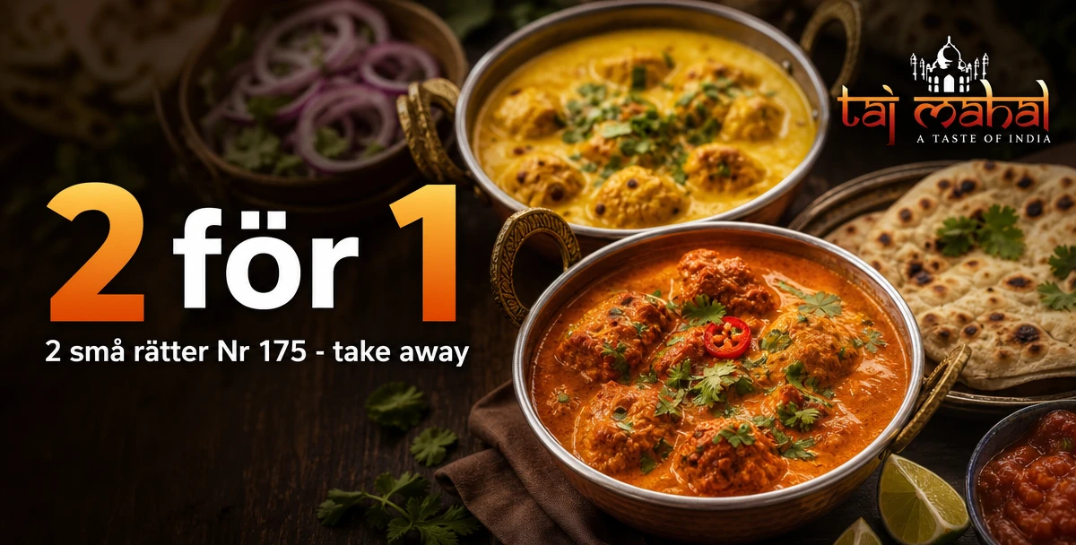 Tajmahal – 2 för 1 – 2 små rätter Nr 175 - take away