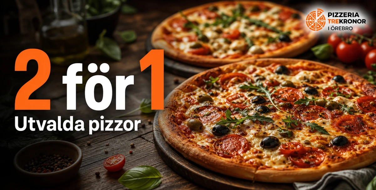 Tre Kronor pizzeria – 2 för 1 – Utvalda pizzor