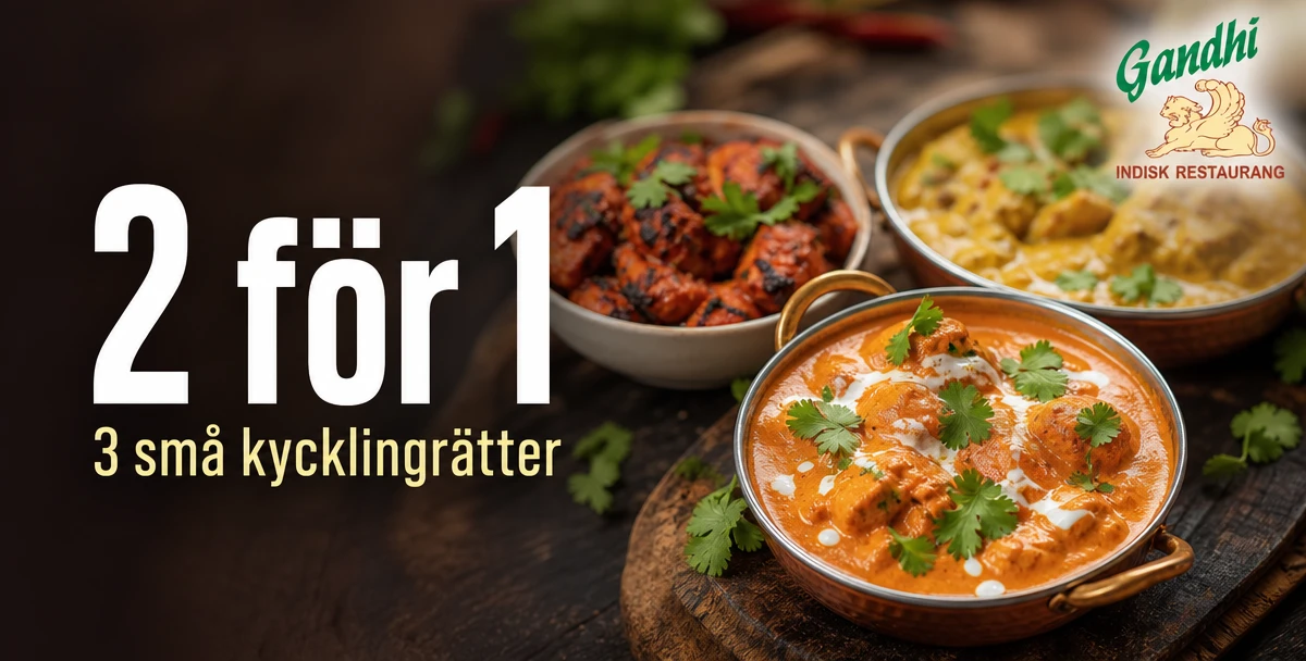 Gandhi – 2 för 1 – 3 små kycklingrätter