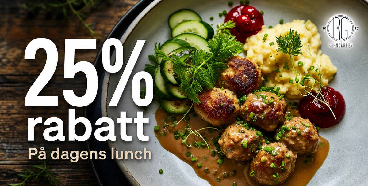 Rehngården & Solstugan – 25% rabatt – På dagens lunch