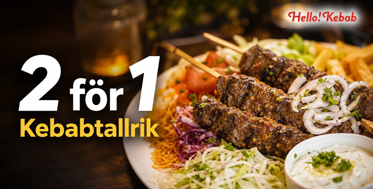 Hello Kebab – 2 för 1 – Kebabtallrik