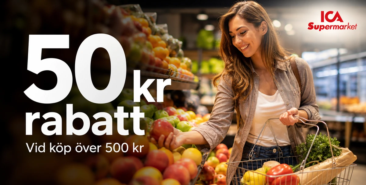 ICA Supermarket Sävja – 50 kr rabatt – Vid köp över 500 kr