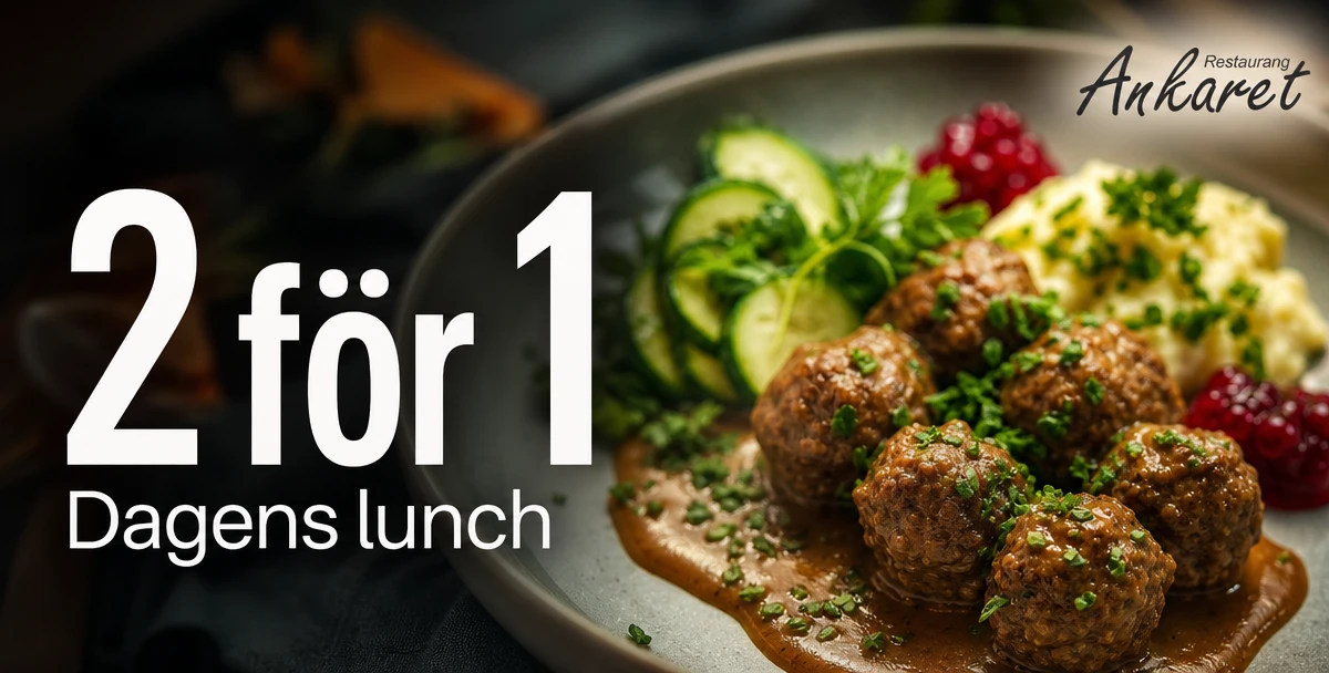 Restaurang Ankaret – 2 för 1 – Dagens lunch