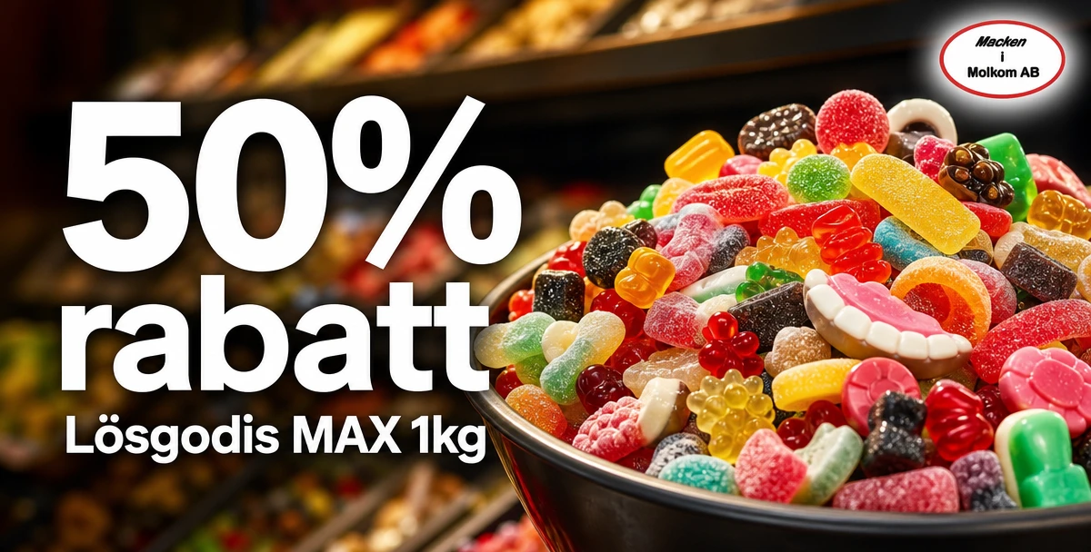 Macken i Molkom – 50% rabatt – Lösgodis MAX 1kg